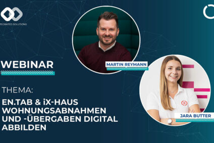 Webinar EN.Tab & iX-Haus: Wohnungsabnahmen und -Übergaben digital abbilden